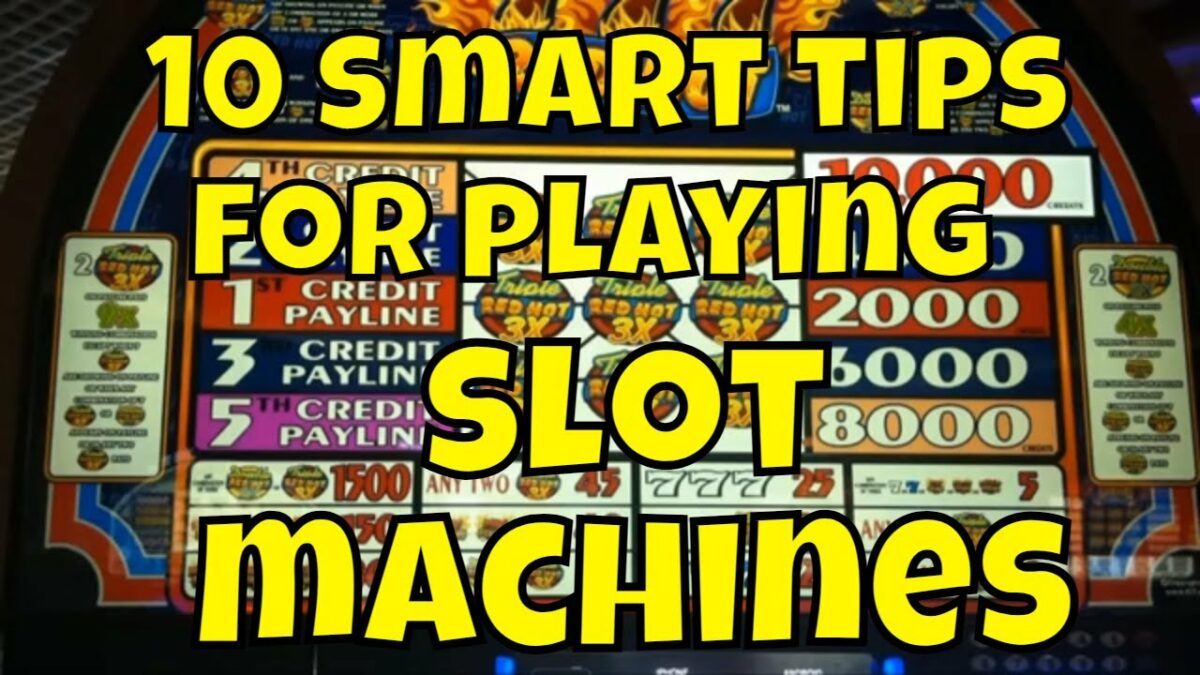 10 Slot Machine Tips